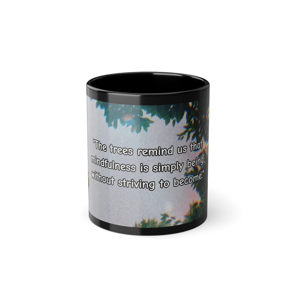 Mug - Mindfulness and Trees Design, 11oz (Europe)